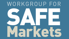 Workgroup for Safe Markets
